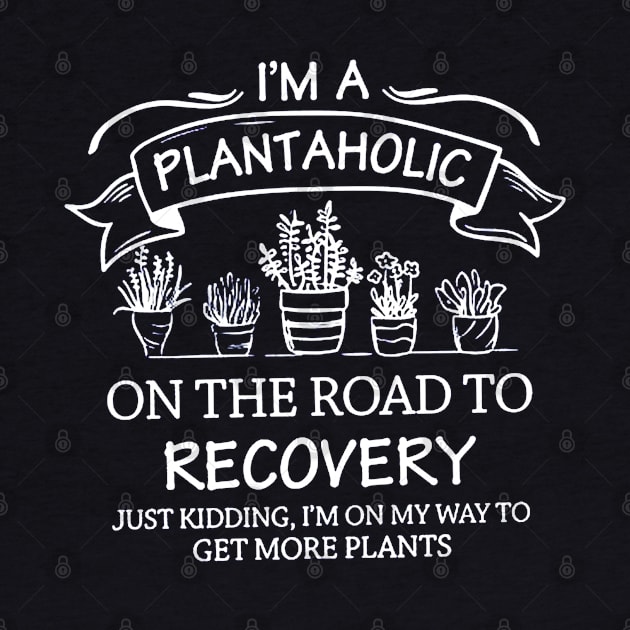 I Am A Plantaholic by VectorDiariesart